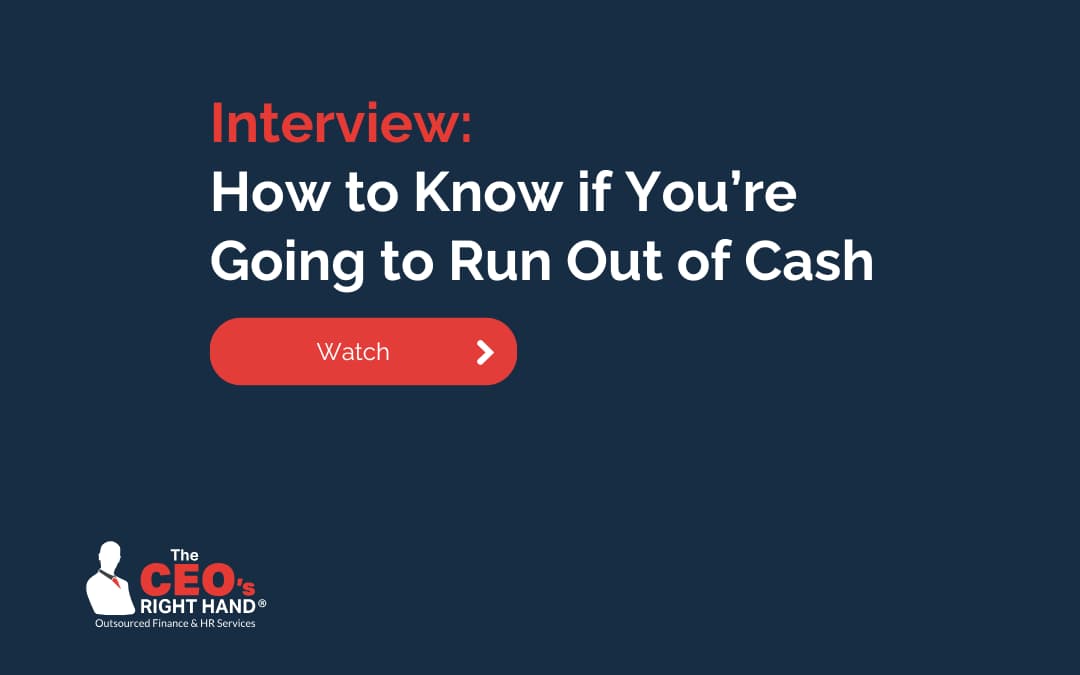 Interview: How to Know if You're Going to Run Out of Cash