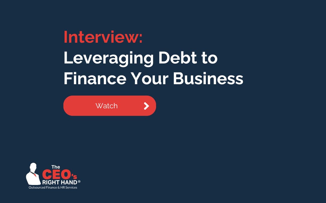 Interview: Leveraging Debt to Finance Your Business